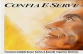 CONFIA E - ebookespirita.org · Inclina-nos à paciência, ensinando-nos a compreender e a perdoar os que ombreiam co- nosco nos diferentes caminhos da vida. Disciplina-nos a palavra,