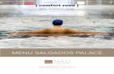 MENU SALGADOS PALACE - NAU Hotels & Resortsnauhotels.com/hoteles/portugal/NAU/MENU_A4_SPA_PALACE-NEW.pdf · A aquisição de qualquer tratamento inclui um acesso gratuito ao Circuito