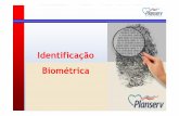 Apresentação de Biometria - siteftp.planserv.ba.gov.brsiteftp.planserv.ba.gov.br/.../Guia_pratico_biometria.pdf · Sistema de Biometria: •A identificação biométrica se dá