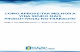 COMO APROVEITAR MELHOR A VIDA SENDO MAIS …albiriogoncalves.com.br/wp-content/uploads/2018/09/E-book-Albírio... · economia, como Microdigital, Unilever e Grupo Boticário, para