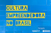 Cultura Empreendedora No brasil - unifap.br · empreendedorismo . desejo de protagonismo as dimensoes do empreendedorismo . resiliencia, persistencia as dimensoes do empreendedorismo