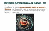 CONVERSÃO ELETROMECÂNICA DE ENERGIA - CEE · A permeabilidade magnética, é uma grandeza característica de cada material e se refere à sua capacidade em “aceitar” a existência