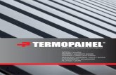 Centro de serviços siderúrgicos - TERMOPAINEL · a termopainel É uma unidade moderna, eficiente, inovadora, prÓxima dos seus clientes, desenvolvida de modo sustentado. termopainel