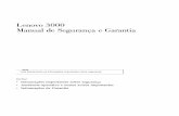 Lenovo 3000 Manual de Seguran.a e Garantiaps-2.kev009.com/pccbbs/mobiles/42w9431.pdf · na unidade de disco rígido, bem como a ... do Centro de Assistência a Clientes ou pela sua