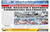 Especial Convenção Coletiva LUTAR, RESISTIR E DEFENDER …metalurgicos.org.br/wp-content/uploads/o-metal-626_site.pdf · 2018-04-05 · Lourival Aparecido da Silva, Luís Carlos