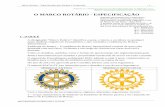 O MARCO ROTÁRIO - ESPECIFICAÇÃO - Grupo de Estudo de ... · Marca de Excelência do Rotary. ... Deve-se notar que, a fim de tornar a roda mais emblemática do ideal de servir,