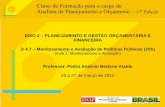 EIXO 4 PLANEJAMENTO E GESTÃO ORÇAMENTÁRIA E …repositorio.enap.gov.br/bitstream/1/1088/2/Aula 1 - Pedro Antônio... · incluindo o fortalecimento do planejamento estratégico