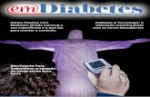 Minha História com Diabetes & Tecnologia: A Diabetes ...emdiabetes.com.br/wp-content/uploads/2018/08/emdiabetes_16.pdf · do almoço e uma lua, no horário da ... peça a ajuda de