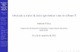Introdução à análise de dados agronômicos e uso do software Rarsilva.weebly.com/uploads/2/1/0/0/21008856/parte2_slides.pdf · Introdução à análise de dados agronômicos e