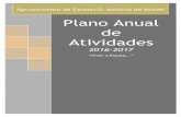 Plano Anual de Atividades - AE D. António Ataíde - INÍCIO · 2017-03-03 · Sessão de Divulgação do Plano de Segurança ... Entrega de Diplomas aos Finalistas de 4.º ano 102.
