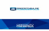 RELATÓRIO OPERAÇÃO PRESENÇA - Prefeitura de Florianópolis · de atividades náuticas, ... a limpeza pública, a coleta de lixo nos balneários e ... Colocação de placa de sinalização