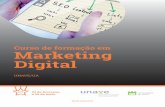 Curso de formação em Marketing Digital - unave.pt · Este curso pretende promover a formação a profissionais de . marketing, gestão ... marketing digital depende da escolha de