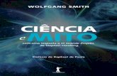 Ciência e Mito - lelivrosaqui.comlelivrosaqui.com/wp-content/uploads/2018/01/Ciencia-e-Mito... · Ciência e mito 2. Ciência moderna e ... humana mais imediata torna-se, assim ...
