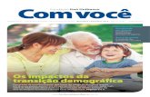 Os impactos da transição demográfica · “A transição demográfica e seus impactos fiscais no Brasil” e “Bônus demográfico e longevidade” foram os temas das duas palestras