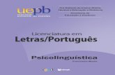 Governo Federal Dilma Vana Rousseff - PROEADead.uepb.edu.br/arquivos/letras/Psicolinguistica_-_para_o_ava_28-8... · contro da Psicologia com a Linguística para se explicar o fenômeno