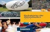 Relatório de Atividades 2013 - institutounibanco.org.br · fortalecer uma cultura de gestão nos estados a partir de uma governança sólida e consistente, que permite uma maior