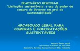 ARCABOUÇO LEGAL PARA COMPRAS E CONTRATAÇÕES …arquivos.ambiente.sp.gov.br/cpla/2011/12/marcelo_sodre.pdf · gasolina, quando não houver modelos na mesma classificação, ...