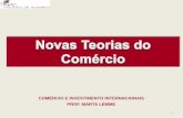 COMÉRCIO E INVESTIMENTO INTERNACIONAIS PROF. … · 2015-03-23 · Vantagens Comparativas Dinâmicas . 7 Marta Lemme /IE-UFRJ • Vernon (1966)