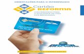 Cartao reforma - manual - viana.es.gov.br · portas e jane-las orientaÇÕes para o interessado cartão reforma contribuindo para a qualidade de vida dos brasileiros cartão nome.