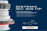 SISTEMA IEC 309 HP - desimat.com · de altas presiones o temperaturas elevadas. El niquelado de los conectores también ofrece la mejor protección contra la corrosión, la oxidación