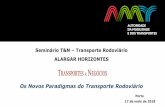 Os Novos Paradigmas do Transporte Rodoviárioseminario-rodoviario.transportesenegocios.com/documentos/Jose-Cruz.pdf · do Ecossistema da Mobilidade e dos ... de 9 de junho) Período