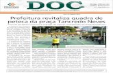 Prefeitura revitaliza quadra de peteca da praça Tancredo Neves · bilização para a reforma da quadra. "Agora teremos mais condições de realizar eventos para divulgar e fomentar