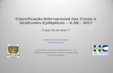 Classificação Internacional das Crises e Síndromes ... · Complexos Ponta e Poliponta-Onda 2-3 ciclos/seg. ... 1 Definições, outros tipos de crises e descritores estão listados