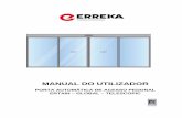 MANUAL DO UTILIZADOR - erreka-automaticdoors.com do... · 3 1. INTRODUÇÃO Este manual foi redigido em conformidade com as normas internacionais UNE-EN-ISO 12100 e UNE EN 16005.