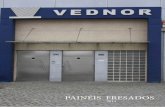 PAINÉIS FRESADOS - fpqueiros.com · A Empresa Vednor, Vedantes e Ferragens do Norte Lda., é uma empresa industrial que se dedica à fabricação e comercialização de painéis