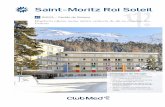 Saint-Moritz Roi Soleil - ns.clubmed.com · Crianças Restaurantes & Bares Alojamento ... 11 anos 17 anos De 24-12-2018 a 05-01-2019 De 04-02-2019 a 09-03-2019 Serviços crianças