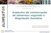 Aspectos da conservação de alimentos segundo a Regulação ... · Agência Nacional de Vigilância Sanitária Produtos de Origem Animal Produção Primária Comercialização Consumo