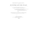  · THEORICO E PRATICO DAS JUSTIÇAS DE PAZ O Preceitor dos Juizes de Paz, seus Supplentes ou Immediatos, Escrivães, offiiciaes e Partes que requerem no Juízo de Paz ...