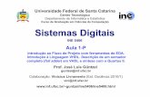 Aula 1-P - Departamento de Informática e Estatísticaguntzel/ine5406/SD_aula1P.pdf · Universidade Federal de Santa Catarina Centro Tecnológico Departamento de Informática e Estatística