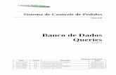 Banco de Dados Queries - Brasília – DF · Documento de Banco de Dados Introdução – P1 / 1 Versão 1.0 11 / 2010 Introdução Este documento especifica as queries de criação,