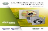 E.C. TECHNOLOGY AND EFFICIENT FANS - SODECA. Fabricante de ... · A SODECA apresenta os novos ventiladores eficientes “Efficient Work” de alto rendimento, equipados com motorizações