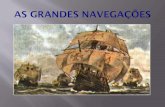 A expansão marítima do - monteirolobatomaceio.com.br · As Grandes Navegações foram influenciadas pelo Renascimento e pela expansão do Capitalismo Comercial.