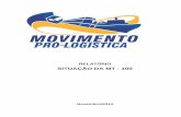 SITUAÇÃO DA MT - 100 - sincti.com · agregando ainda um maior valor aos produtos ofertados. ... ALL em Alto Araguaia, as transportadoras passam pelo município de Jataí (GO) ao