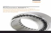 Artigo Técnico Rolamentos ADAPT™ - timken.com · Resumo Este documento explora como os rolamentos ADAPT™ podem ajudar a melhoria da produtividade em aplicações em que os projetos