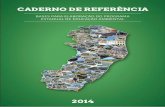 CADERNO DE REFERÊNCIA - aracruz.es.gov.br · CADERNO DE REFERÊNCIA 2014 bases para elaboração do programa estadual de educação ambiental