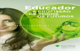 A PROFISSÃO DE TODOS OS FUTUROS - ibfeduca.com.br · 3 O curso está organizado em módulos temáticos que carregam a intenção de instrumentalizar os/as profissionais na área