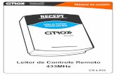Soluções em CFTV e Controle Acesso Manual do usuáriodownload.citrox.com.br/site/manuais/ca/Manual_CX-7301 CX-L433... · com receptor wiegand ... e Controle Acesso Manual do usuário.