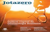 Jotazero - CBO · cida com palestra do jornalista Carlos Alberto Sardenberg. O próximo congresso da ABCCR (e da SBAO e da Enfermagem em Oftal-mologia) ocorrerá em Foz do Iguaçu