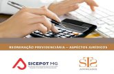 REONERAÇÃO PREVIDENCIÁRIA ASPÉCTOS JURÍDICOS · pagamento da contribuição incidente sobre a receita bruta relativa a novembro de 2015, ou à primeira competência subsequente