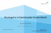 Portugal e a Construção Sustentável - csustentavel.comcsustentavel.com/wp-content/uploads/2014/11/JanelasBoavista_PCS.pdf · a colocação em obra. Ideal para a reabilitação