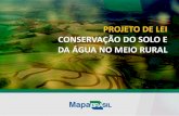 GT1-PROJETO DE LEI CONSERVAÇÃO DO SOLO E DA ÁGUA … RBMCSA... · 2.000 toneladas de solo agrícola/ hectares, camada arável de ... A utilização adequada e a conservação do