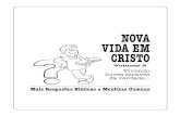 NOVA VIDA EM CRISTO - newlifediscipleship.comnewlifediscipleship.com/wp-content/uploads/portuguese-vol-5.pdf · Na verdade, já tornou-se uma doutrina, quase uma religião. Defende