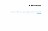 RELATÓRIO E CONTAS INDIVIDUAL 2015 - CMVM - Sistema de ...web3.cmvm.pt/sdi/emitentes/docs/PC60079.pdf · REDITUS – RELATÓRIO E CONTAS INDIVIDUAL 2015 ... mundial foi de apenas