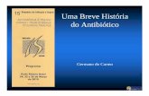 Uma Breve História do Antibiótico - Noticias e Destaques do... · 2018-01-19 · Mortalidade associada com as pandemias do século XX Pandemias de gripe 1957-58 “gripe asiática”