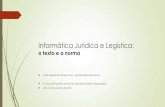 Informática Jurídica e Legística - docs.ndsr.org · Considerações Finais . Contextualização Tema de Pesquisa Sistematização de Normas Processos de Consolidação Codificação