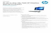 800 G4 (23,8 pol.) PC All-in- One não-Tátil HP El iteOne · elegante PC All- in- One HP EliteOne 800 que apresenta um design f ino, um ecrã antirref lexo de ... O HP Manageabilit